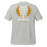 SHE FLIES with WINGS - Unisex T-Shirt