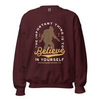 BELIEVE IN YOURSELF - Unisex Sweatshirt