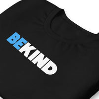 BEKIND - BKND - Unisex T-Shirt