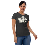 OREGON BORN COLLEGIATE 3 - Women's Short Sleeve T-Shirt
