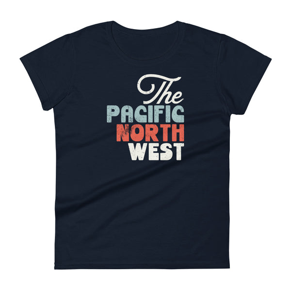 THE PACIFIC NORTHWEST - Women's Short Sleeve T-Shirt