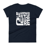 LET KINDNESS BE THE CURE - Women's Short Sleeve T-Shirt