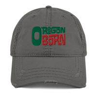 OREGON BORN - RETRO THROWBACK - Distressed Dad Hat