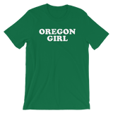 "Oregon Girl" - Short-Sleeve Unisex T-Shirt - Oregon Born