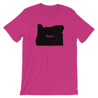 "Born" - (Black Ink) - Short-Sleeve Unisex T-Shirt - Oregon Born