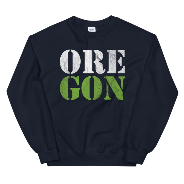 Oregon Born - "ORE-GON" - Sweatshirt - Oregon Born