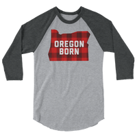 Oregon Born "Buffalo Plaid" -  3/4 Sleeve Raglan Shirt - Oregon Born