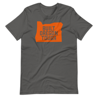 BUILT OREGON TOUGH in Orange - Short-Sleeve Unisex T-Shirt