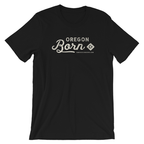 Oregon Born Co. - Short-Sleeve Unisex T-Shirt - Oregon Born