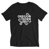 OREGON BORN GIRL (FANCY) - Unisex Short Sleeve V-Neck T-Shirt