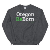 Oregon ReBorn - Unisex Sweatshirt - Oregon Born