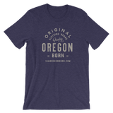 Oregon Born "Original Clothing Brand" -Short-Sleeve Unisex Tee - Oregon Born