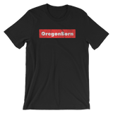 Oregon Born - Red Box - Short-Sleeve Unisex Tee - Oregon Born