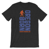 Oregon Born Vertical w/ Bigfoot (Blue & Orange) - Short-Sleeve Unisex T-Shirt - Oregon Born