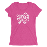 OREGON BORN GIRL (FANCY) - Ladies' Short Sleeve T-Shirt