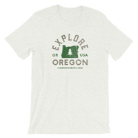 "Explore Oregon" - Short-Sleeve Unisex T-Shirt - Oregon Born