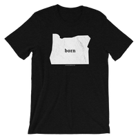 "Born" - (White Ink) - Short-Sleeve Unisex T-Shirt - Oregon Born