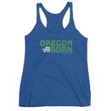 Oregon Born (And Proud Of It!) - Women's Racerback Tank - Oregon Born