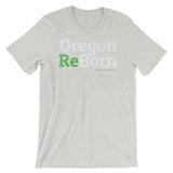 Oregon ReBorn - Short-Sleeve Unisex T-Shirt - Oregon Born