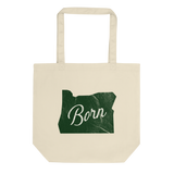 Oregon "Born" - Eco Tote Bag - Oregon Born