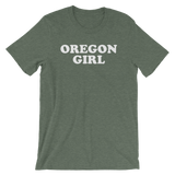 "Oregon Girl" - Short-Sleeve Unisex T-Shirt - Oregon Born