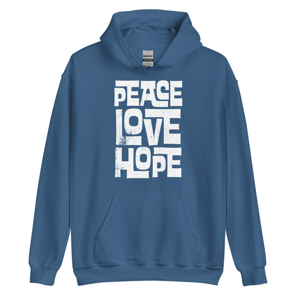 PEACE, LOVE, AND HOPE WHITE - Unisex Hoodie