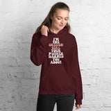 WARNED YOU ABOUT - Unisex Hoodie