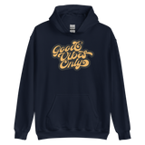 GOOD VIBES ONLY - GOLDEN - Unisex Hoodie