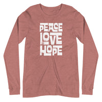 PEACE, LOVE, AND HOPE WHITE - Unisex Long Sleeve Tee