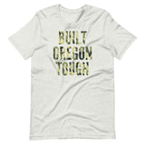 BUILT OREGON TOUGH CAMO - Short-Sleeve Unisex T-Shirt
