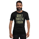 BUILT OREGON TOUGH CAMO - Short-Sleeve Unisex T-Shirt