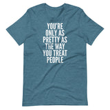 ONLY AS PRETTY - Short-Sleeve Unisex T-Shirt