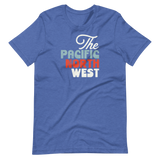 THE PACIFIC NORTHWEST - Unisex T-Shirt
