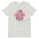 I AM OREGON BORN RED-BLUE - Short-Sleeve Unisex T-Shirt