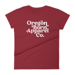 OREGON BORN APPAREL CO. (Classic) - Women's Short Sleeve T-Shirt