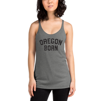 OREGON BORN (CLASSIC) - Women's Racerback Tank
