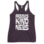 PRACTICE KINDNESS - Women's Racerback Tank